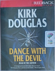 Dance with the Devil written by Kirk Douglas performed by Kirk Douglas on Cassette (Abridged)